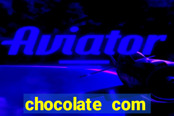 chocolate com pimenta online